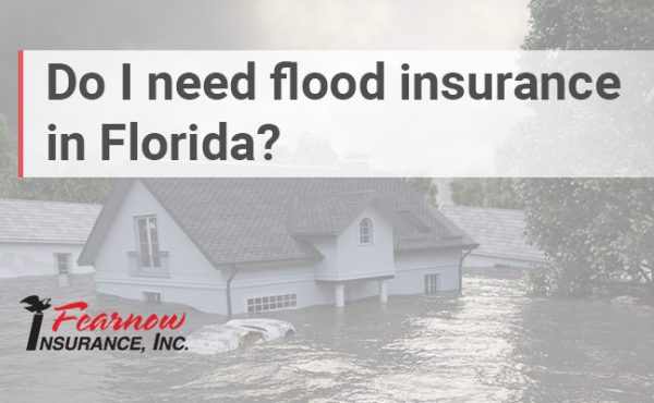 Do I Need Flood Insurance In Florida Fearnow Insurance 5268